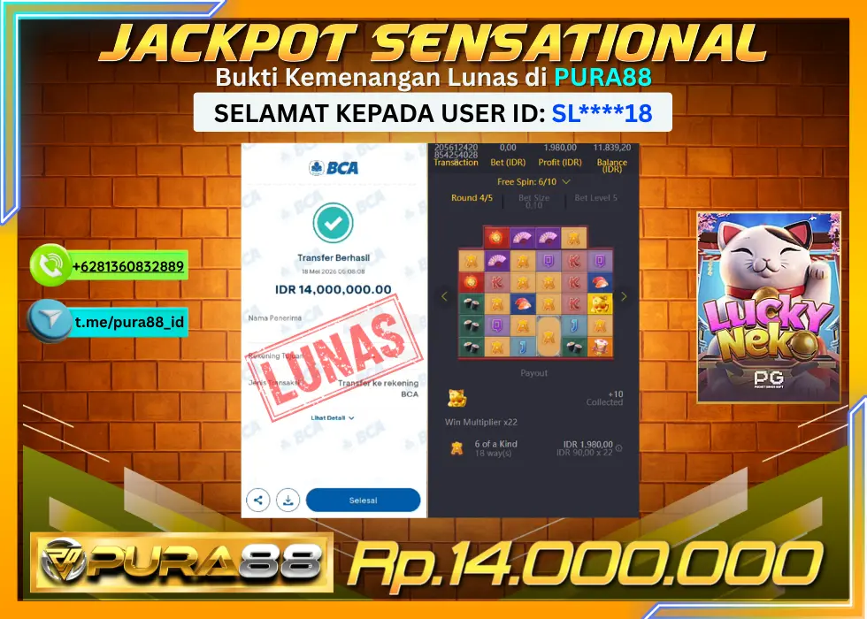 PURA88 JACKPOT LUCKY NEKO Rp 14.000.000,- LUNAS